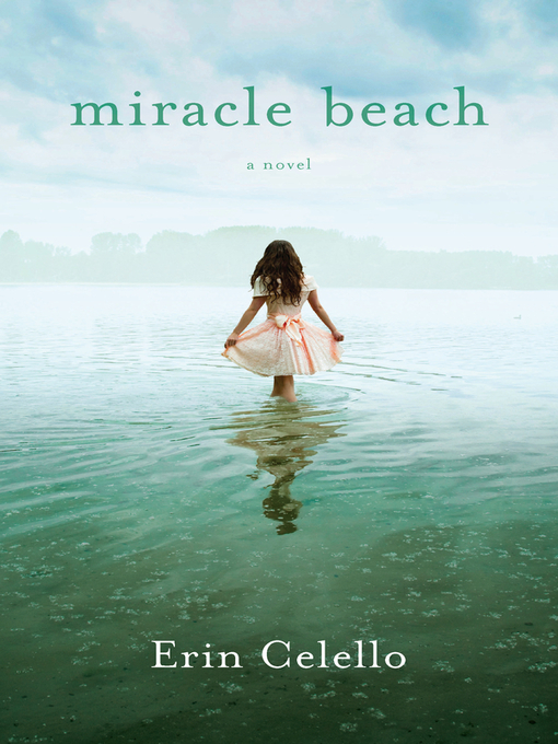 Title details for Miracle Beach by Erin Celello - Available